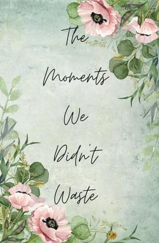 The Moments We Didn't Waste by ISBN Wholesale book cover