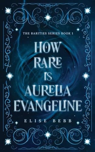 How Rare Is Aurelia Evangeline: An enchanting and malevolent Upper YA urban fantasy (Rarities) by ISBN Wholesale book cover