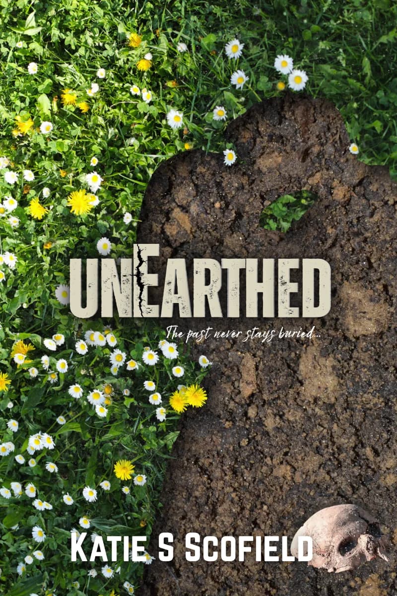 Unearthed by Katie S. Scofield book cover